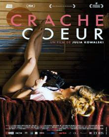 Affiche du film : Crache cœur